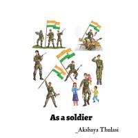 As a soldier!
